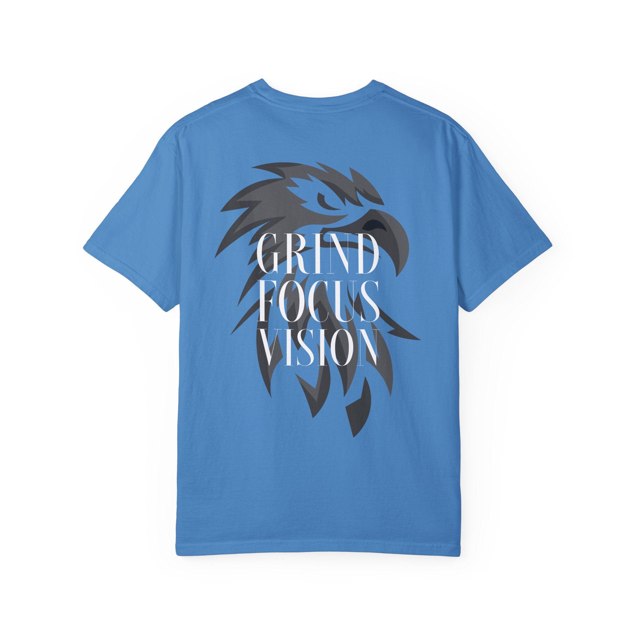 Motivational Unisex Garment-Dyed T-Shirt - Grind Focus Vision