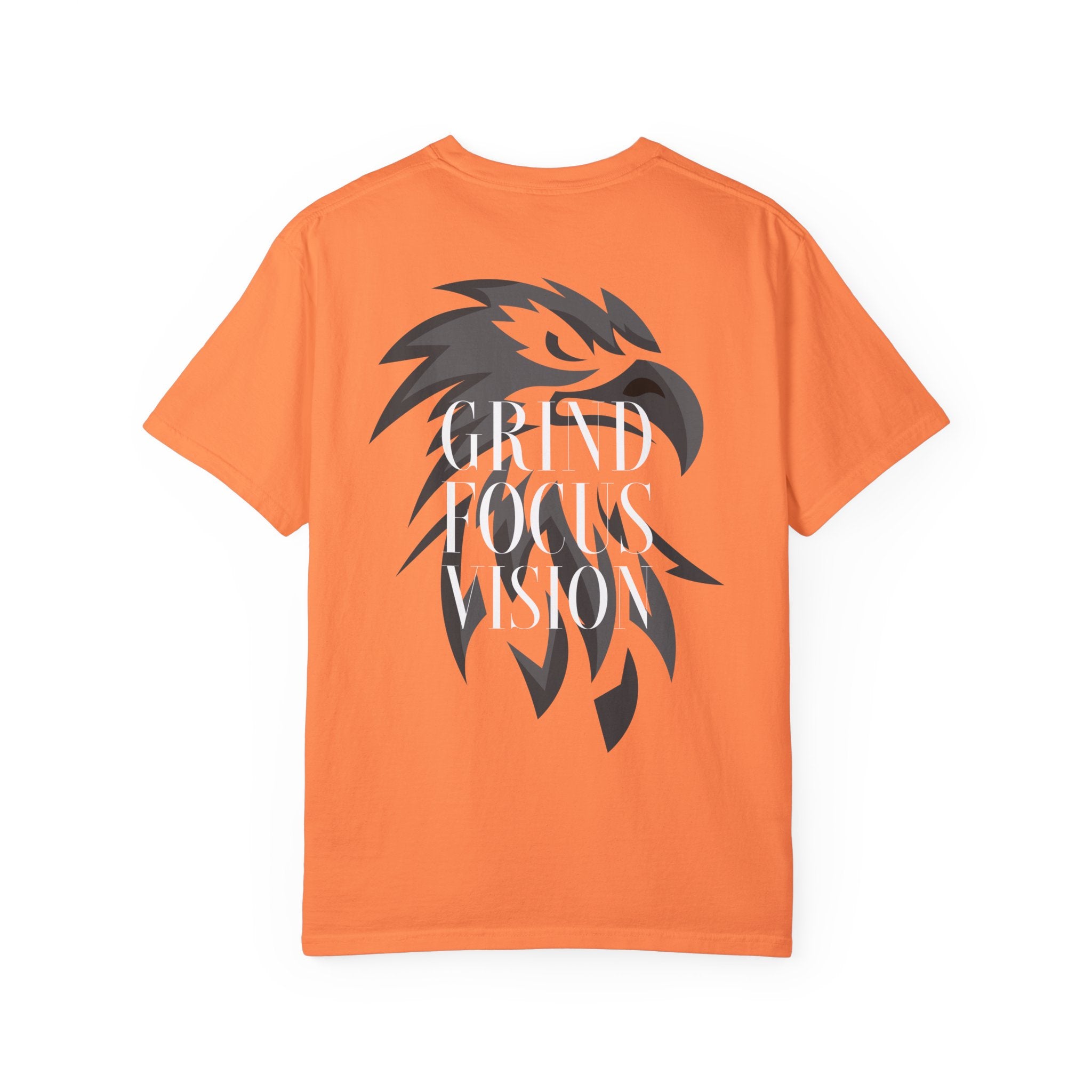 Motivational Unisex Garment-Dyed T-Shirt - Grind Focus Vision