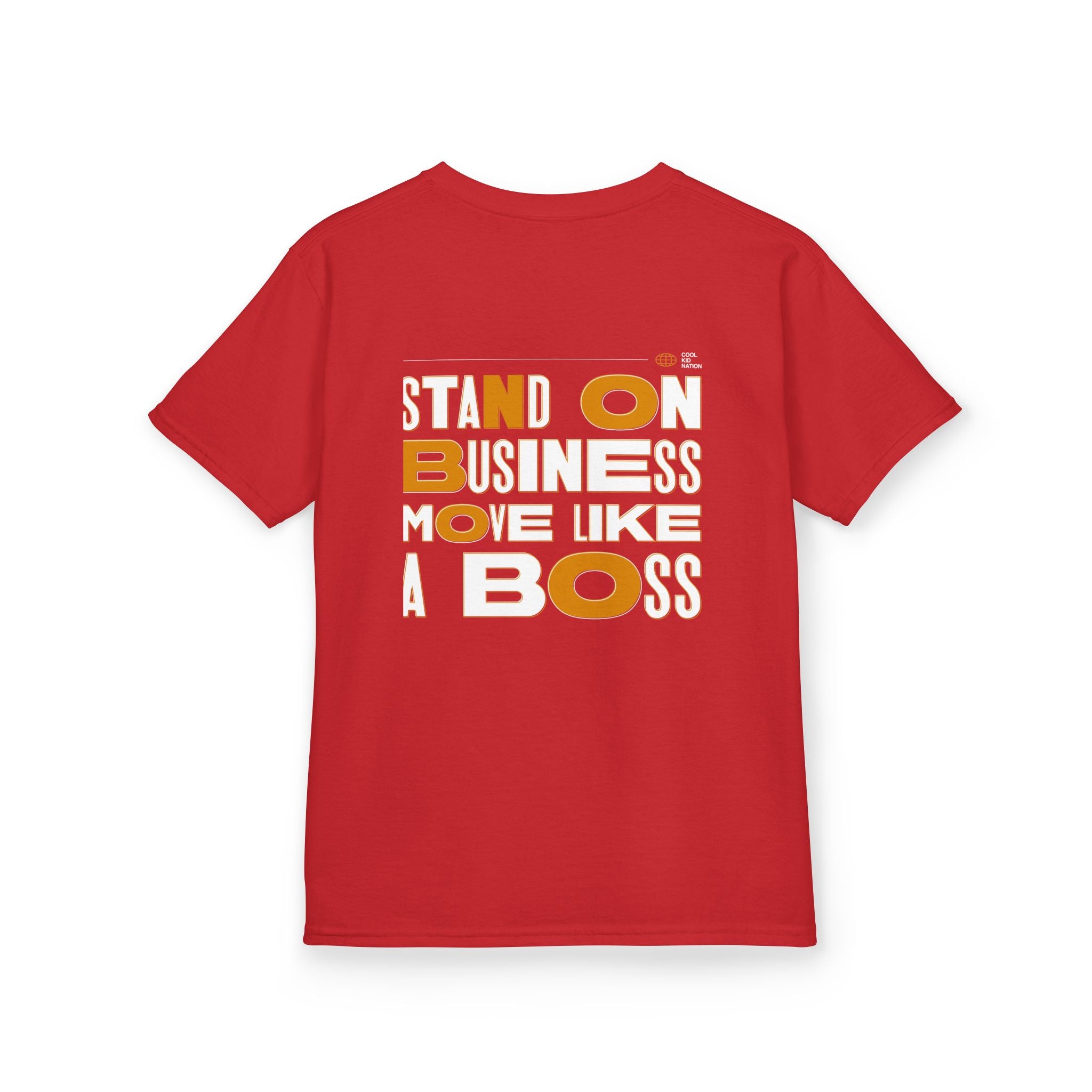 Kids Boss Tee - 'Stand On Business, Move Like A Boss' Statement T-Shirt