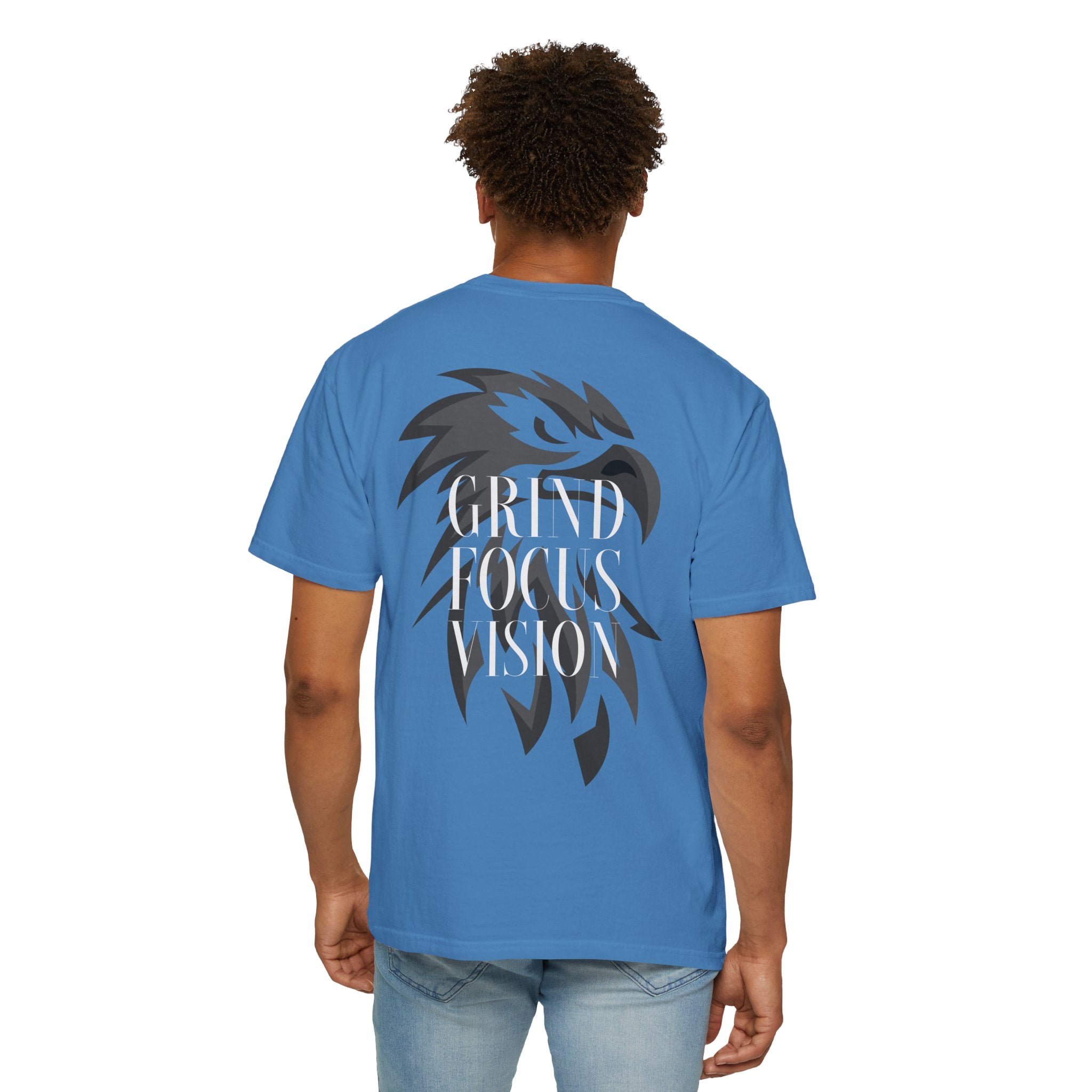 Motivational Unisex Garment-Dyed T-Shirt - Grind Focus Vision