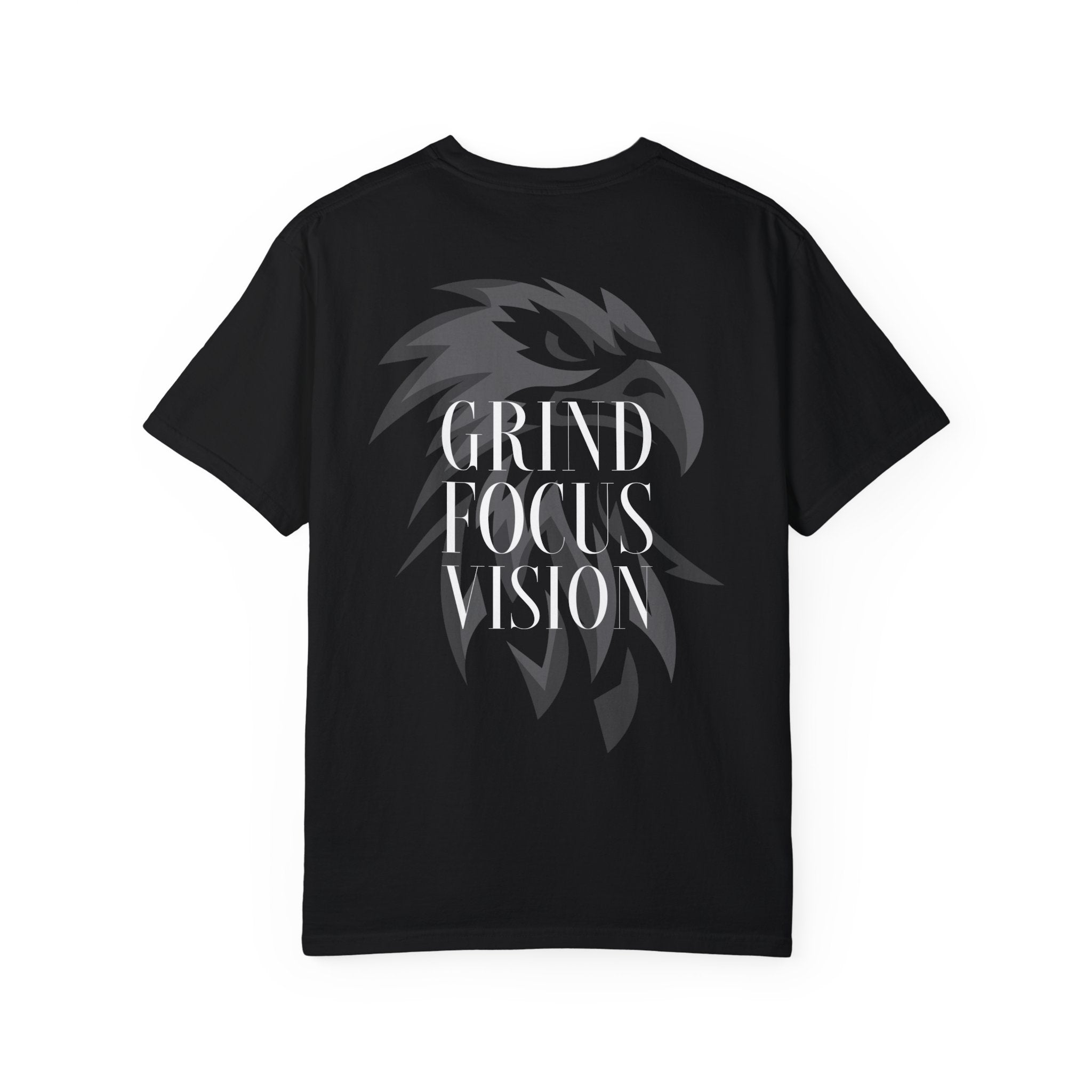 Motivational Unisex Garment-Dyed T-Shirt - Grind Focus Vision