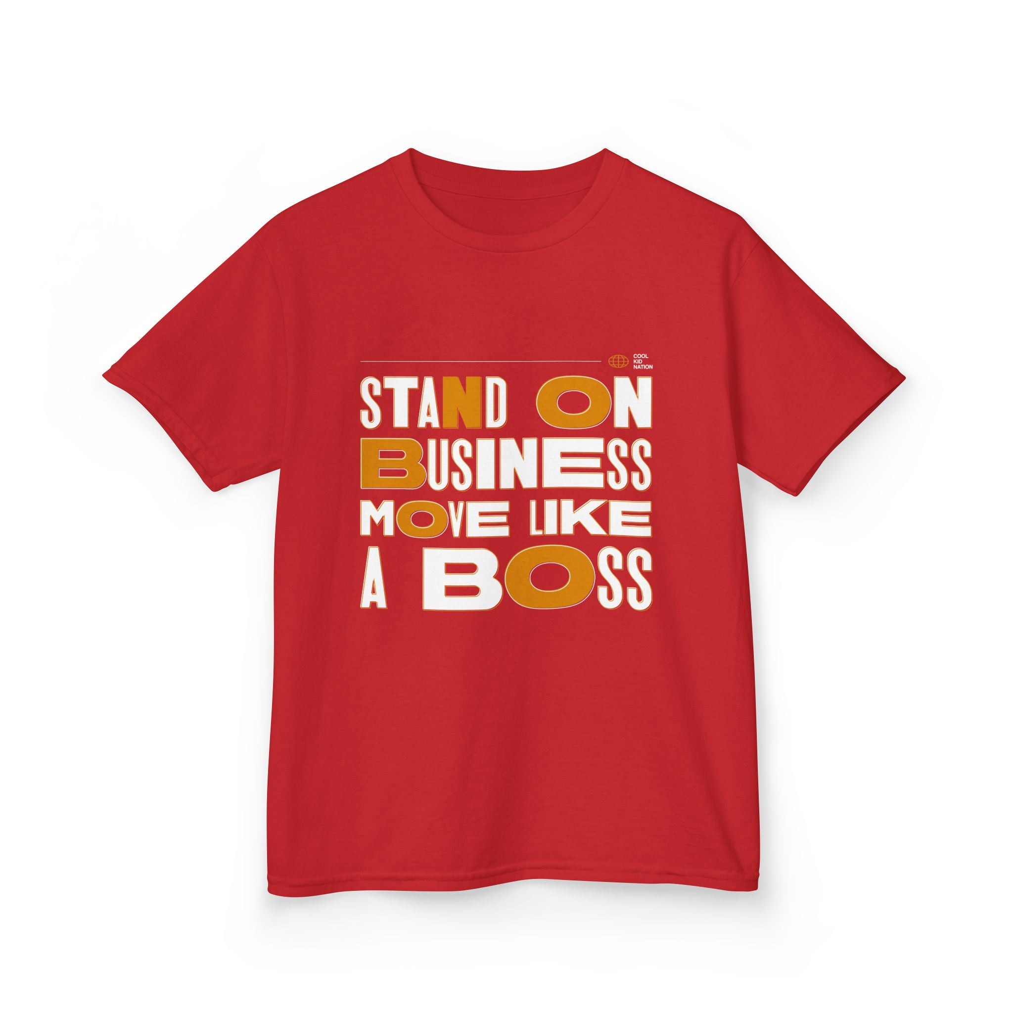 Kids Boss Tee - 'Stand On Business, Move Like A Boss' Statement T-Shirt
