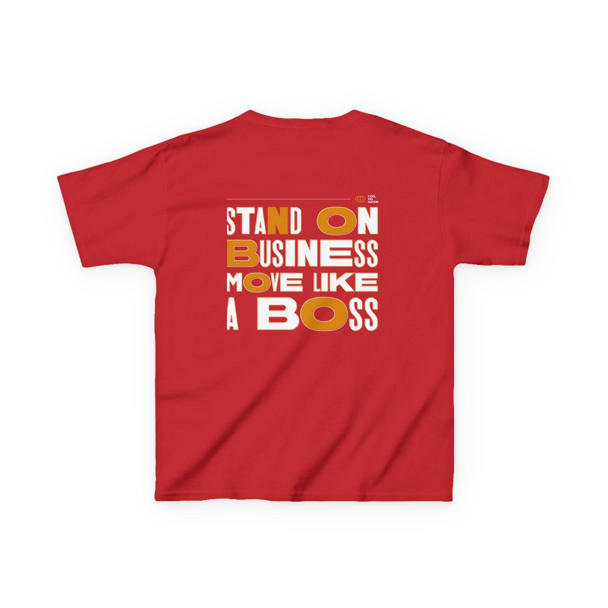 Kids Boss Tee - 'Stand On Business, Move Like A Boss' Statement T-Shirt