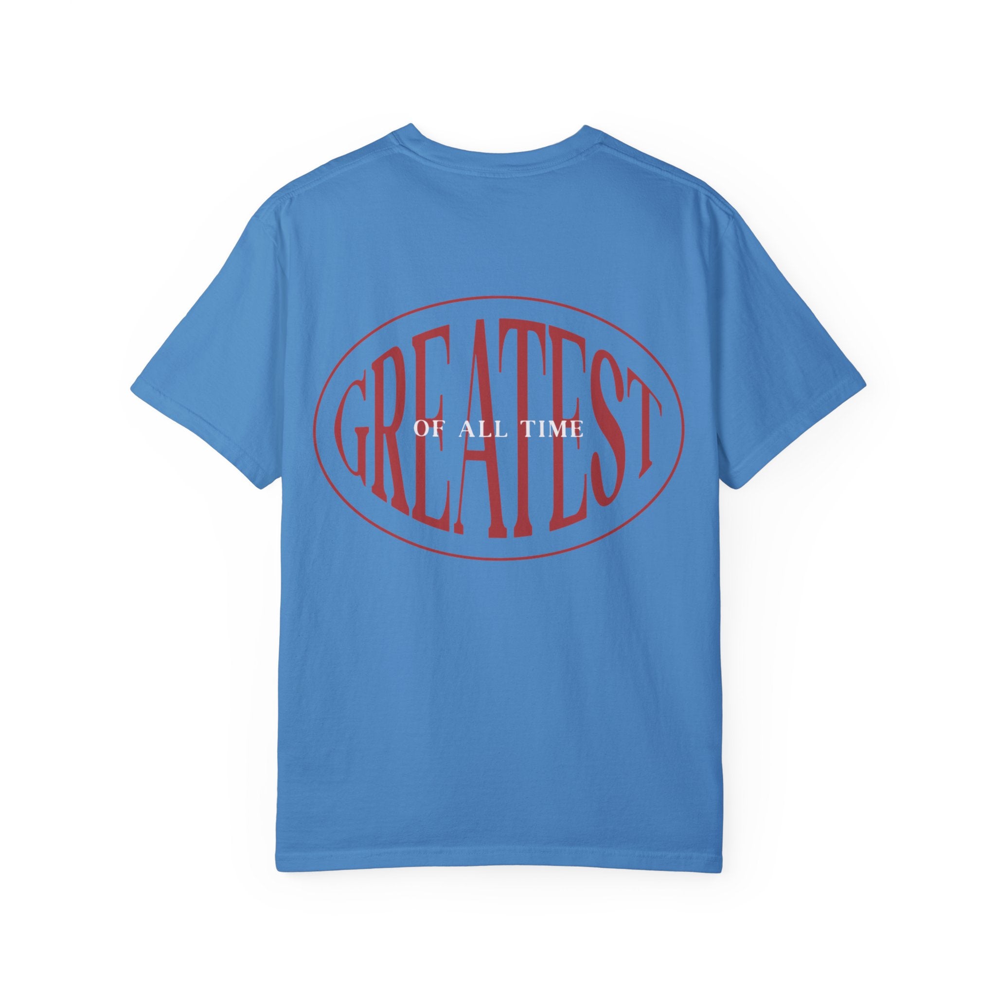 Unisex Garment-Dyed T-Shirt | Greatest of All Time Design