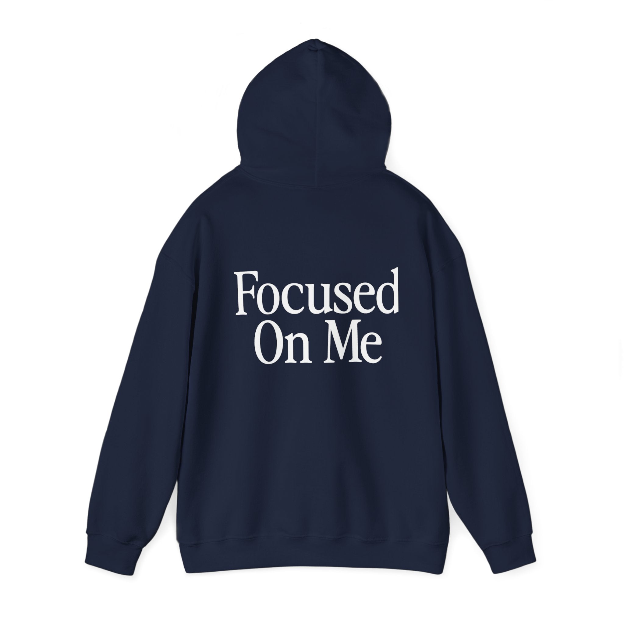 Focused On Me Hoodie