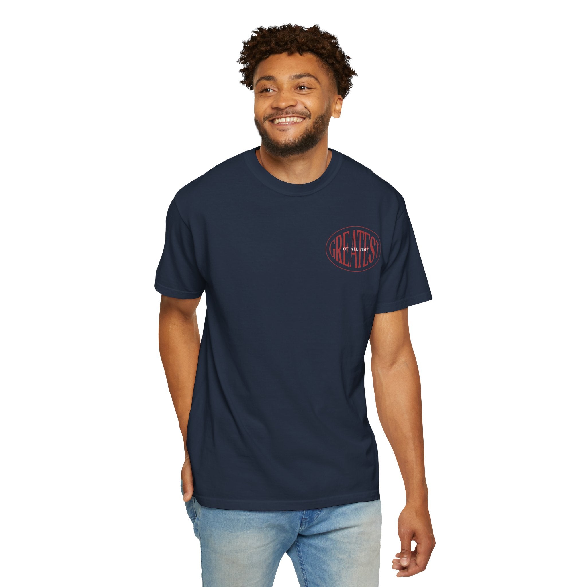 Unisex Garment-Dyed T-Shirt | Greatest of All Time Design