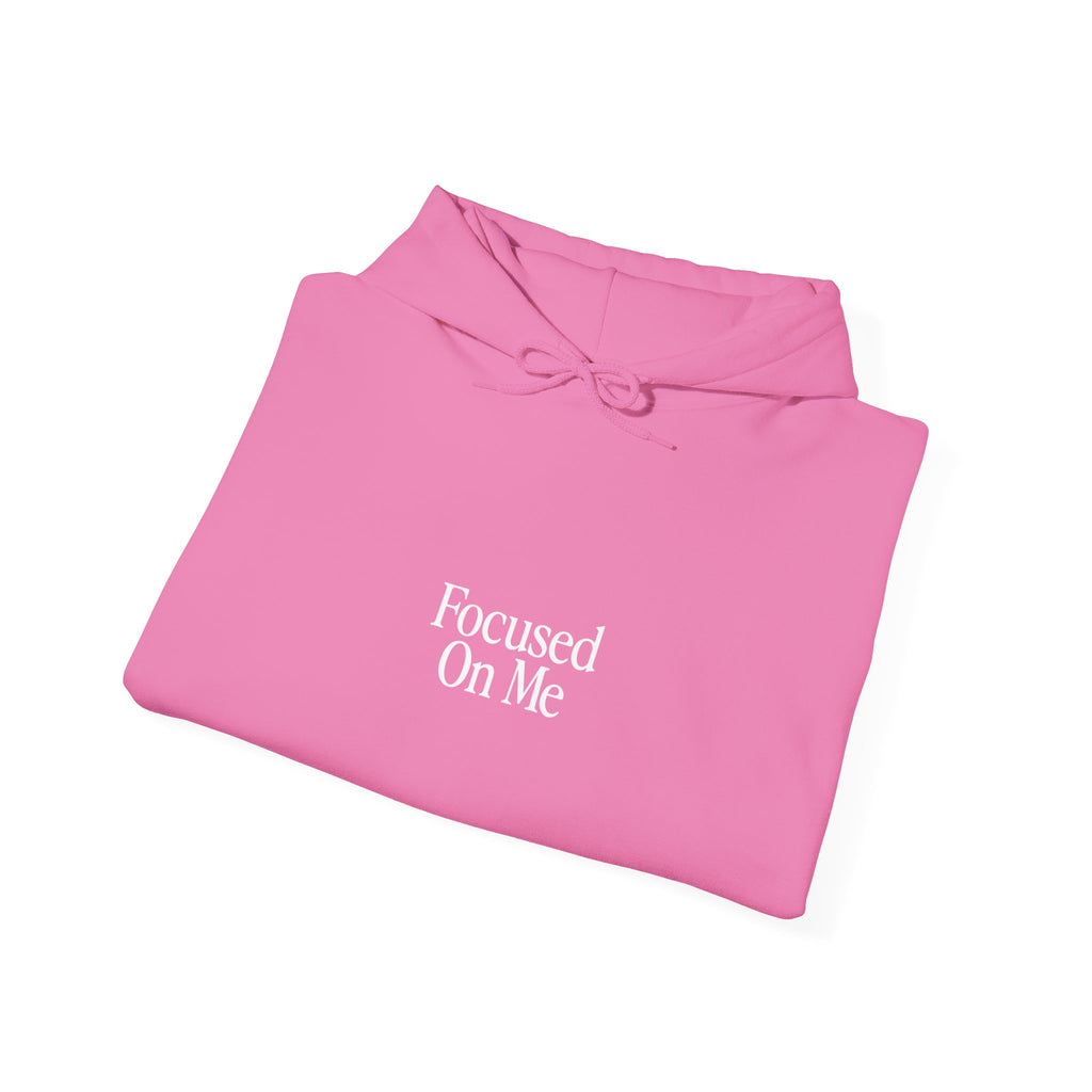 Focused On Me Hoodie