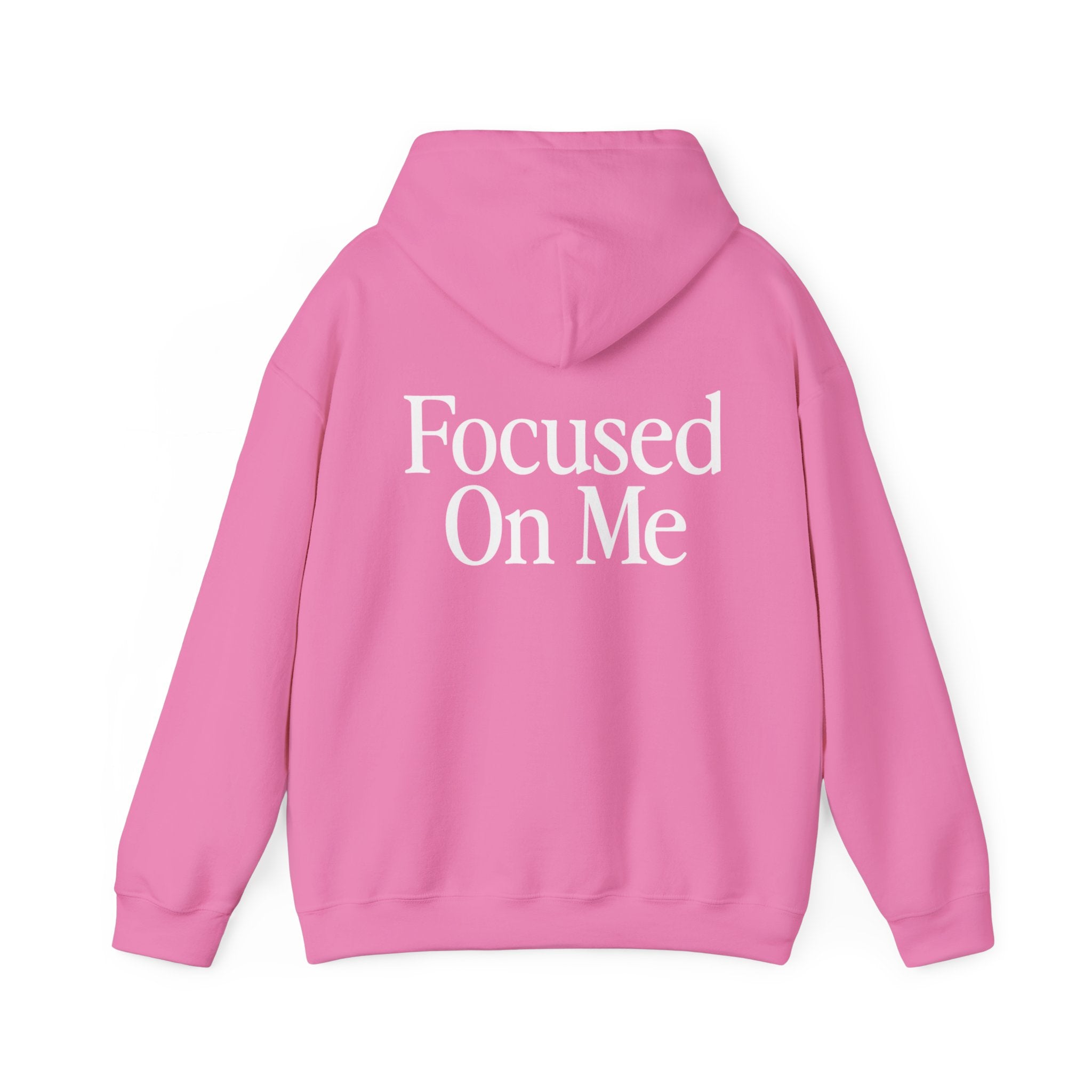 Focused On Me Hoodie