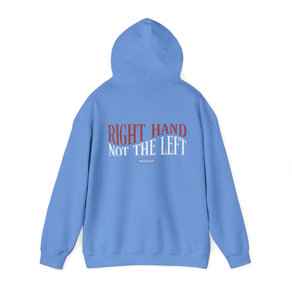 Right Hand Not The Left Hoodie