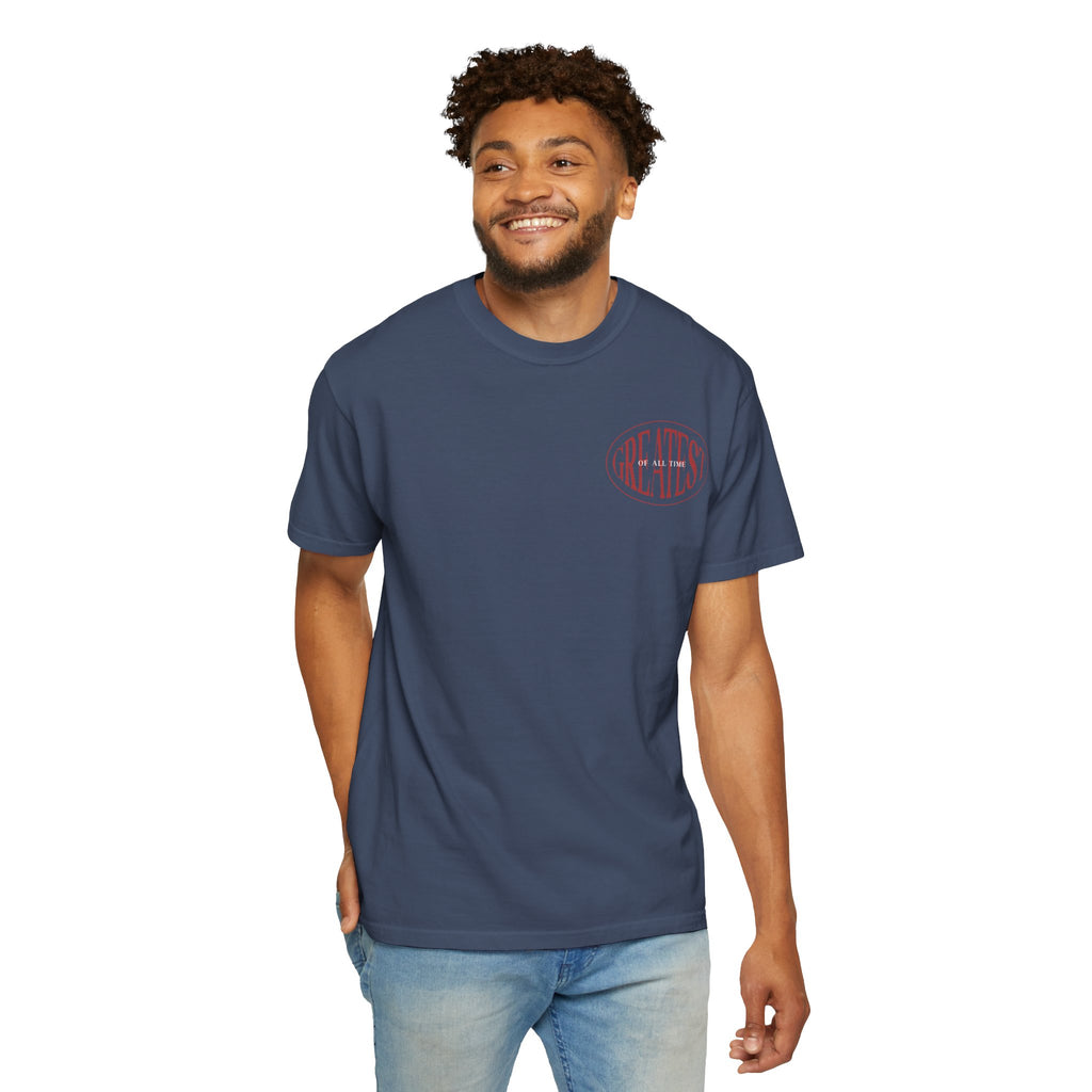 Unisex Garment-Dyed T-Shirt | Greatest of All Time Design