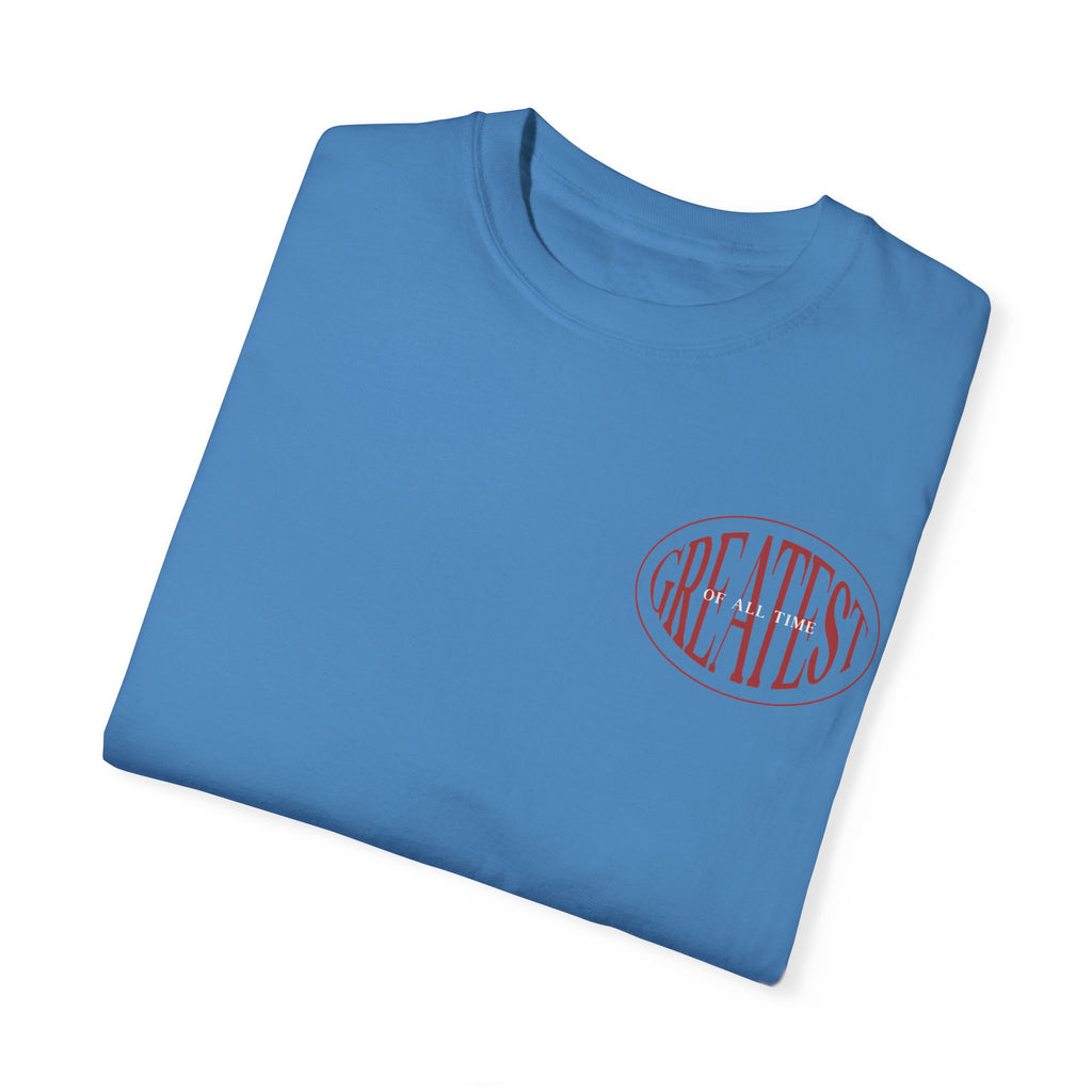 Unisex Garment-Dyed T-Shirt | Greatest of All Time Design