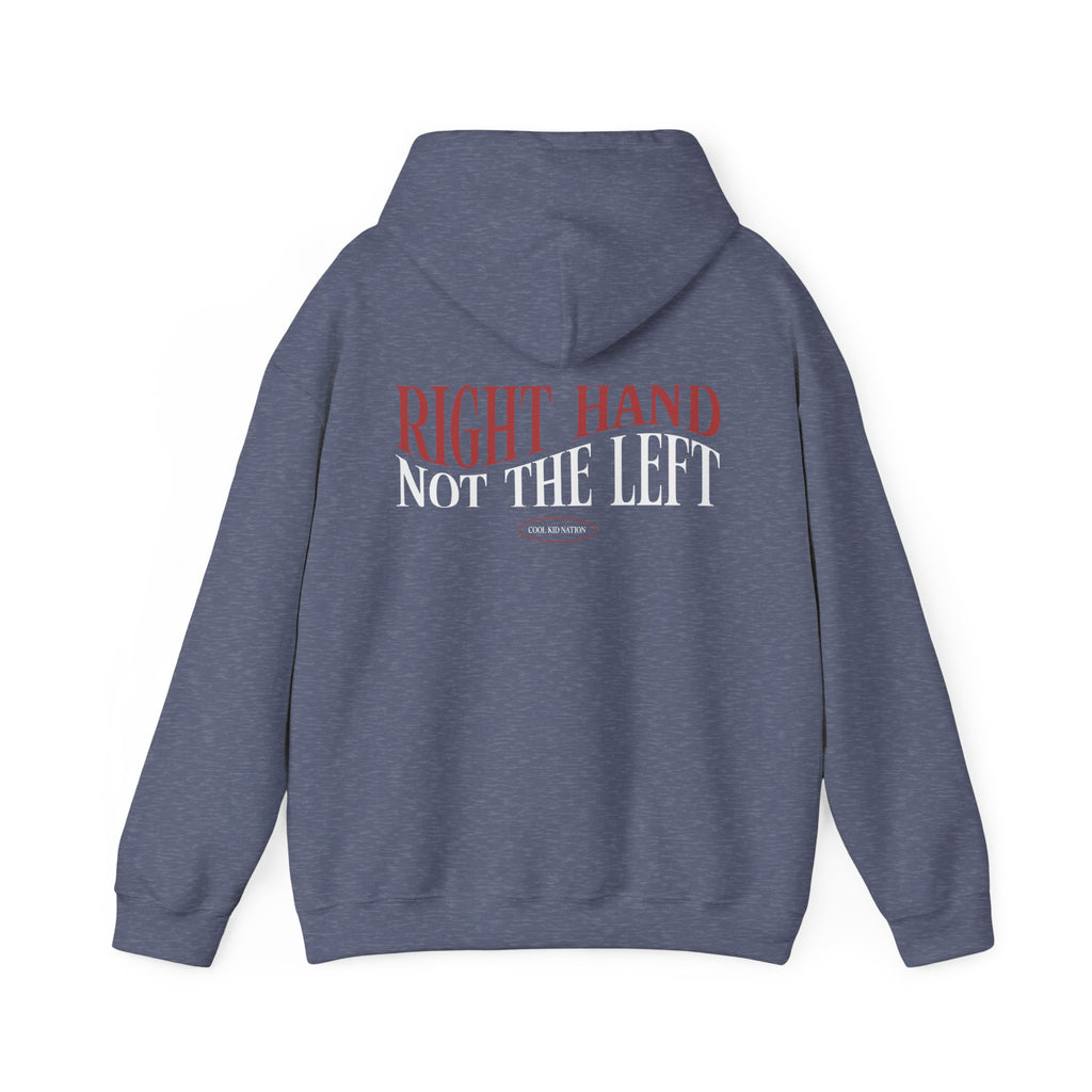 Right Hand Not The Left Hoodie