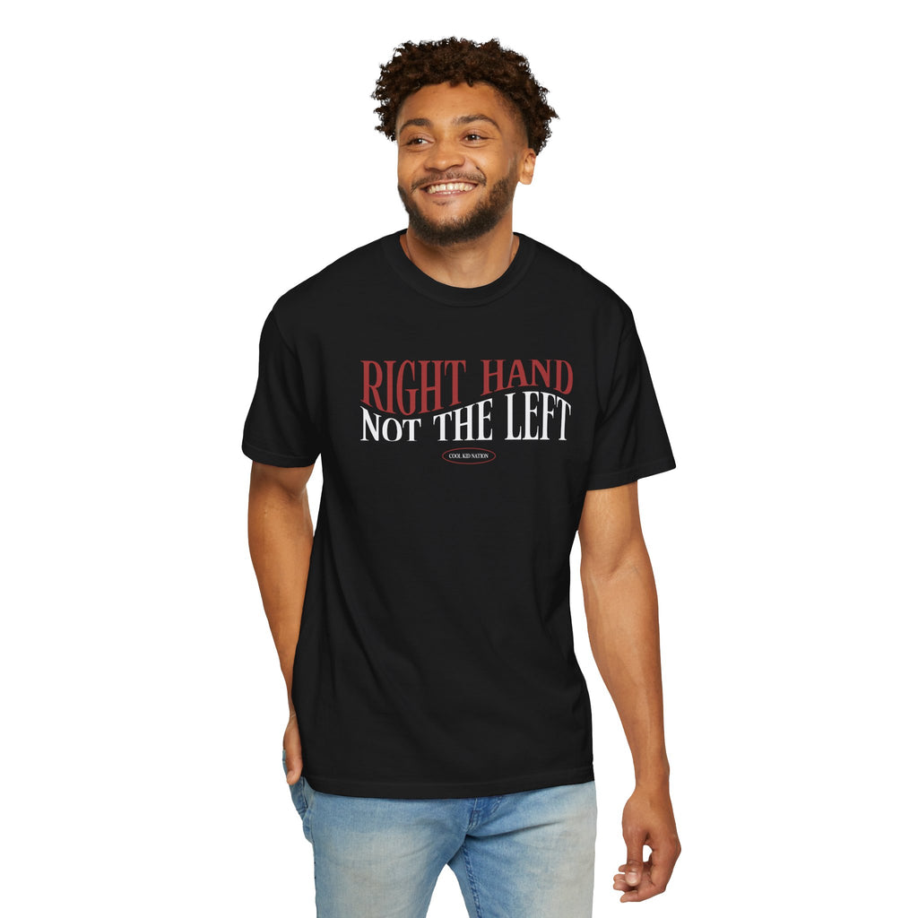 Funny Unisex T-Shirt - "Right Hand Not The Left" - Perfect for Casual Wear and Gifts