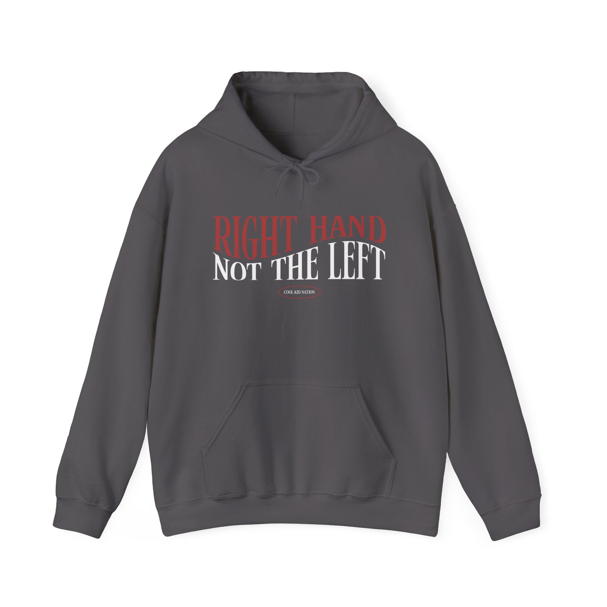 Right Hand Not The Left Hoodie