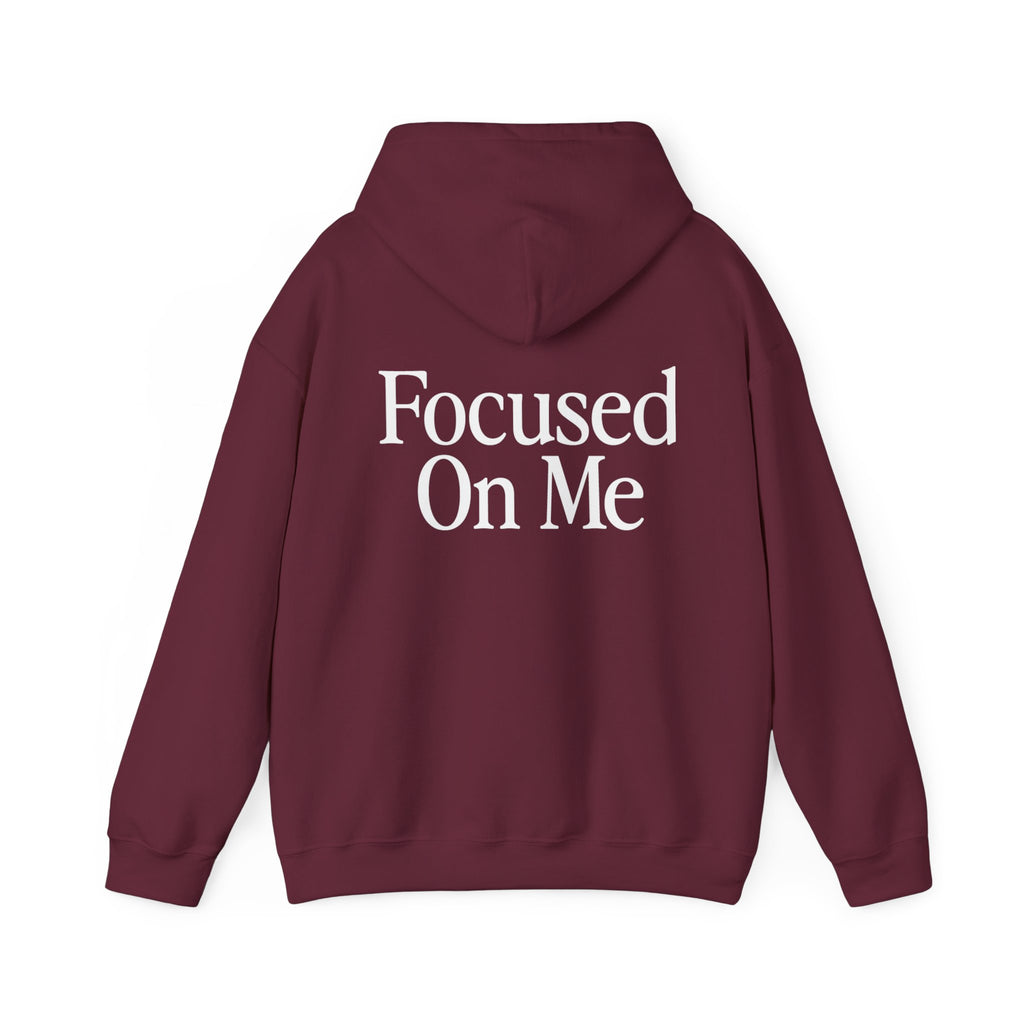 Focused On Me Hoodie
