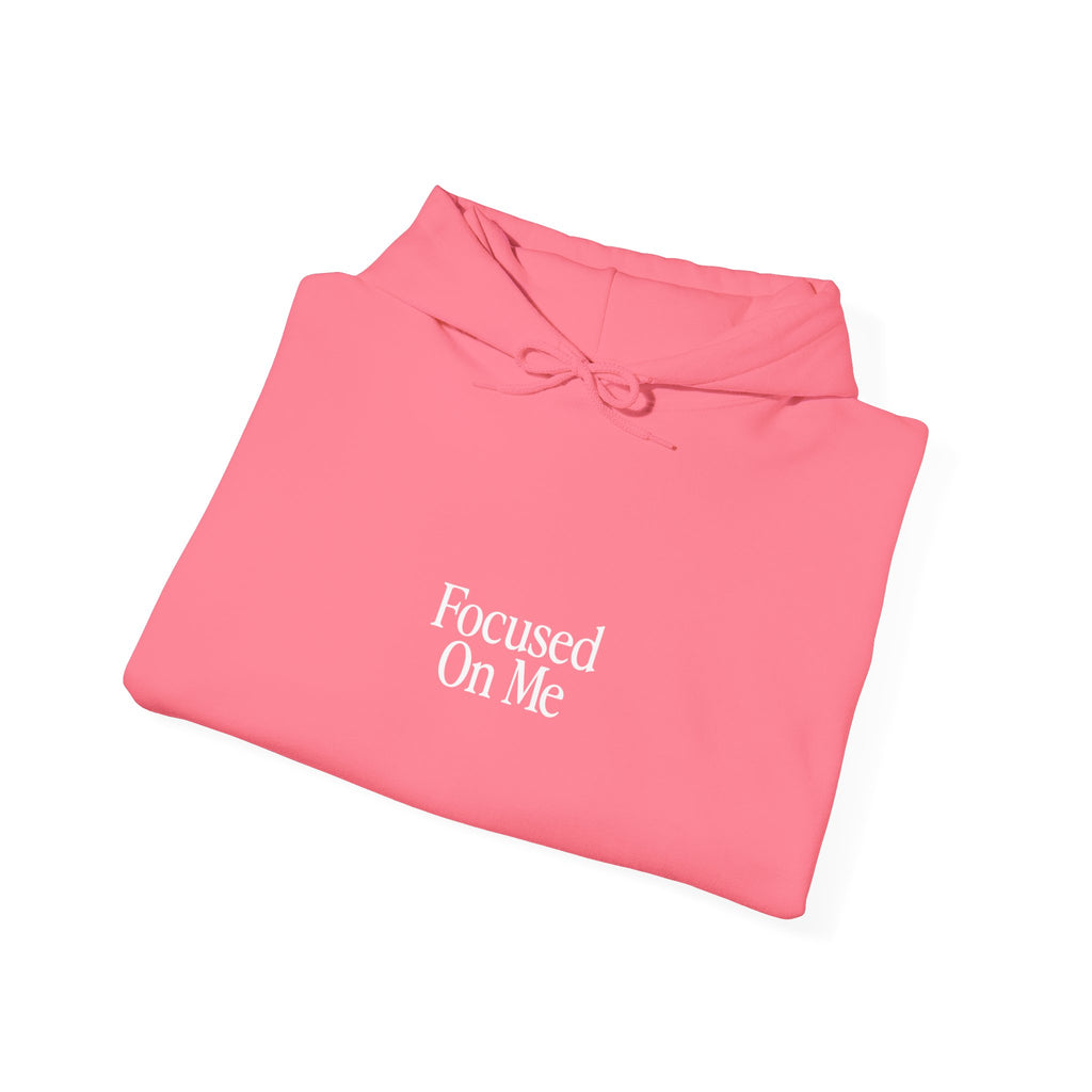 Focused On Me Hoodie
