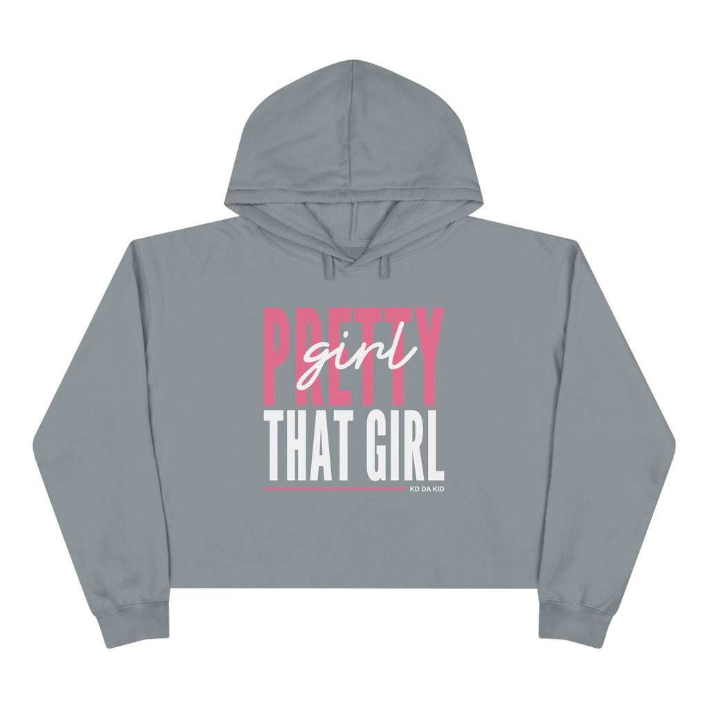 That Girl Crop Hoodie – "Pretty Girl" Graphic Cropped Pullover