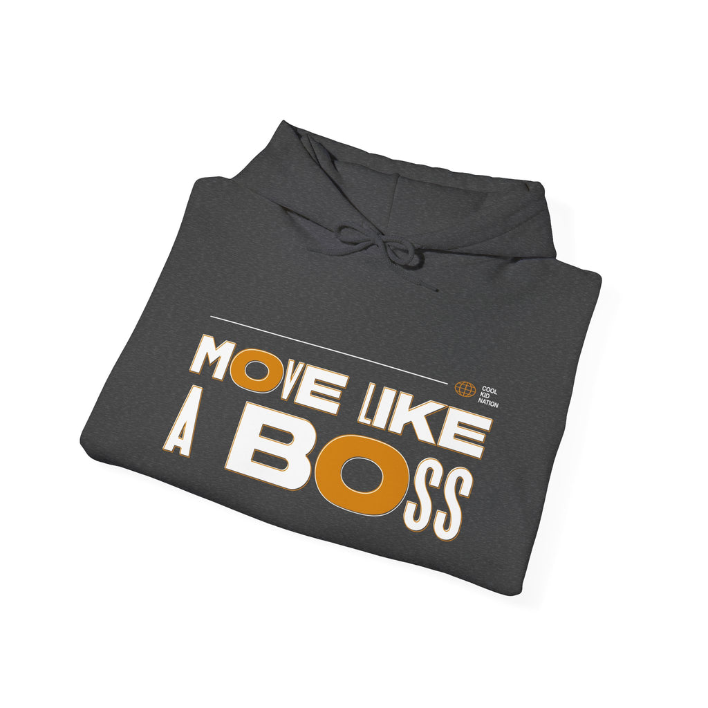 Move Like A Boss Hoodie