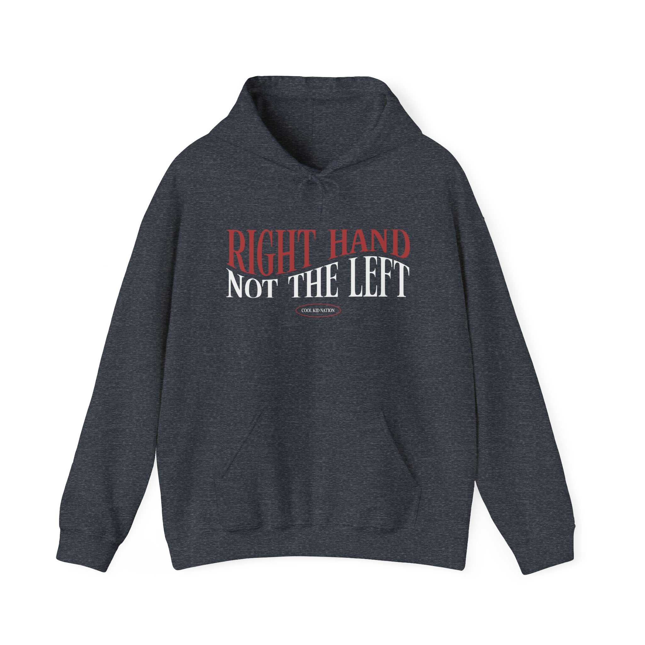 Right Hand Not The Left Hoodie
