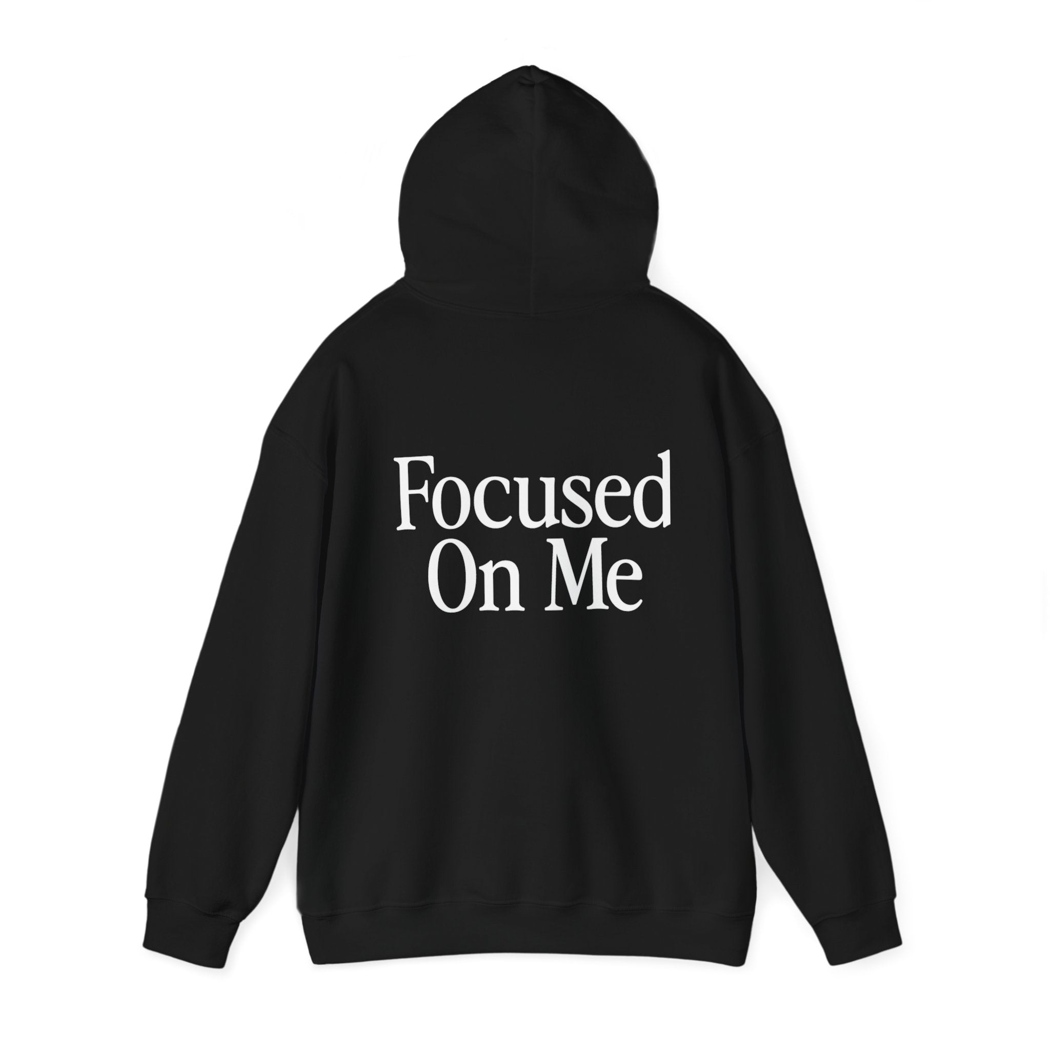 Focused On Me Hoodie