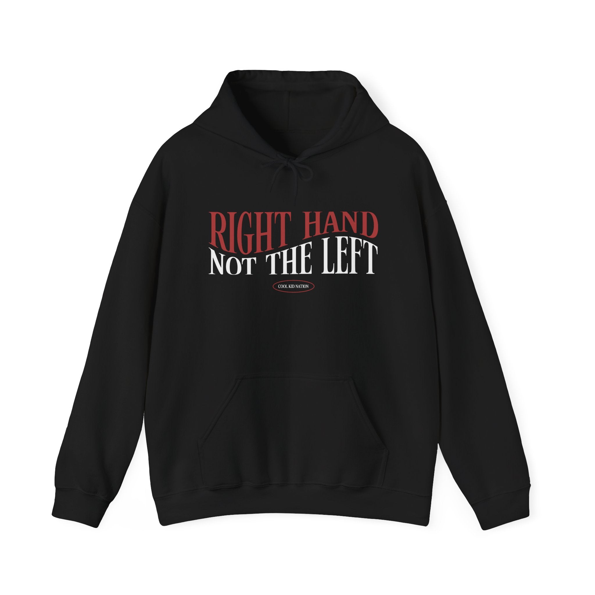 Right Hand Not The Left Hoodie