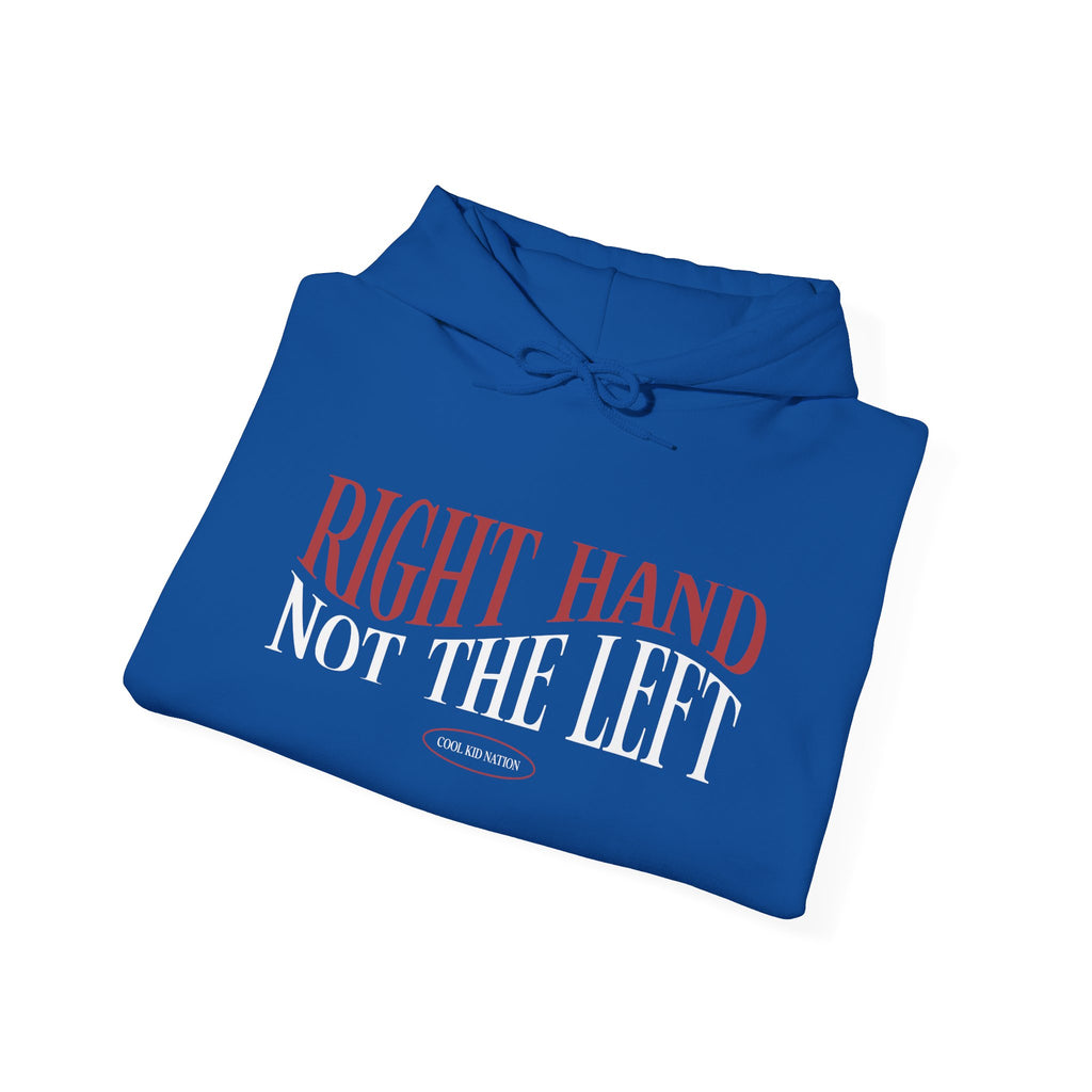 Right Hand Not The Left Hoodie