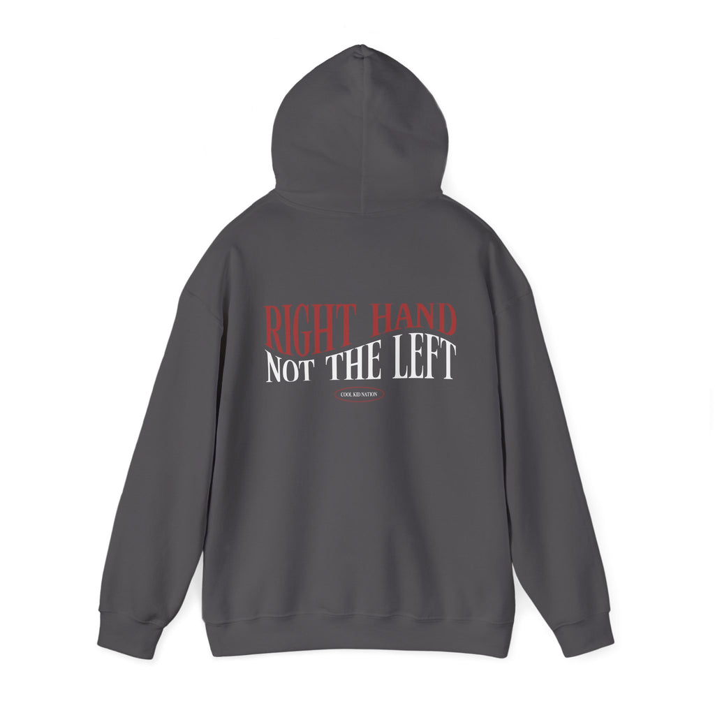 Right Hand Not The Left Hoodie