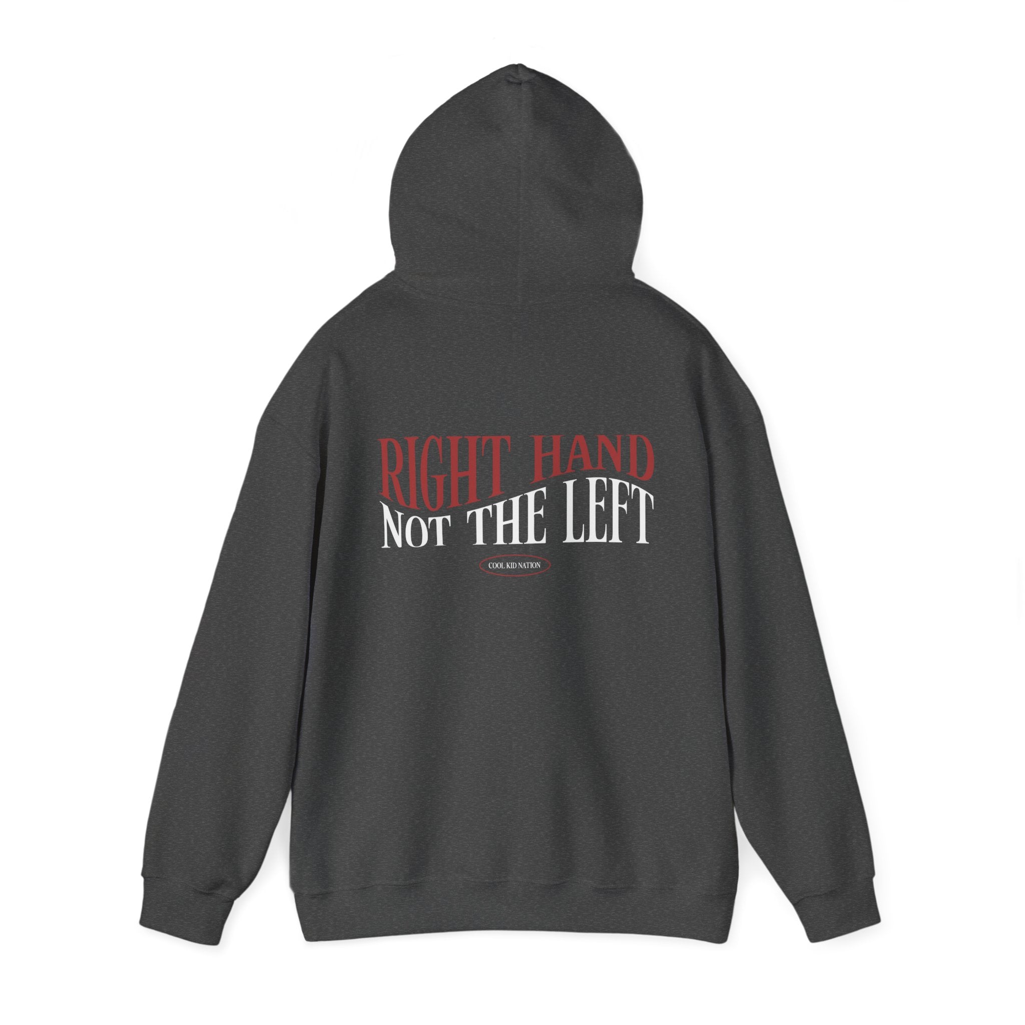 Right Hand Not The Left Hoodie