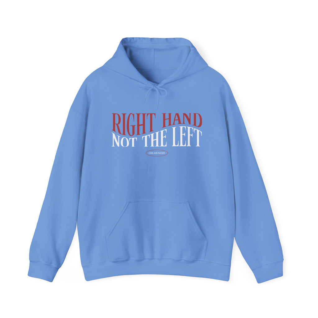 Right Hand Not The Left Hoodie