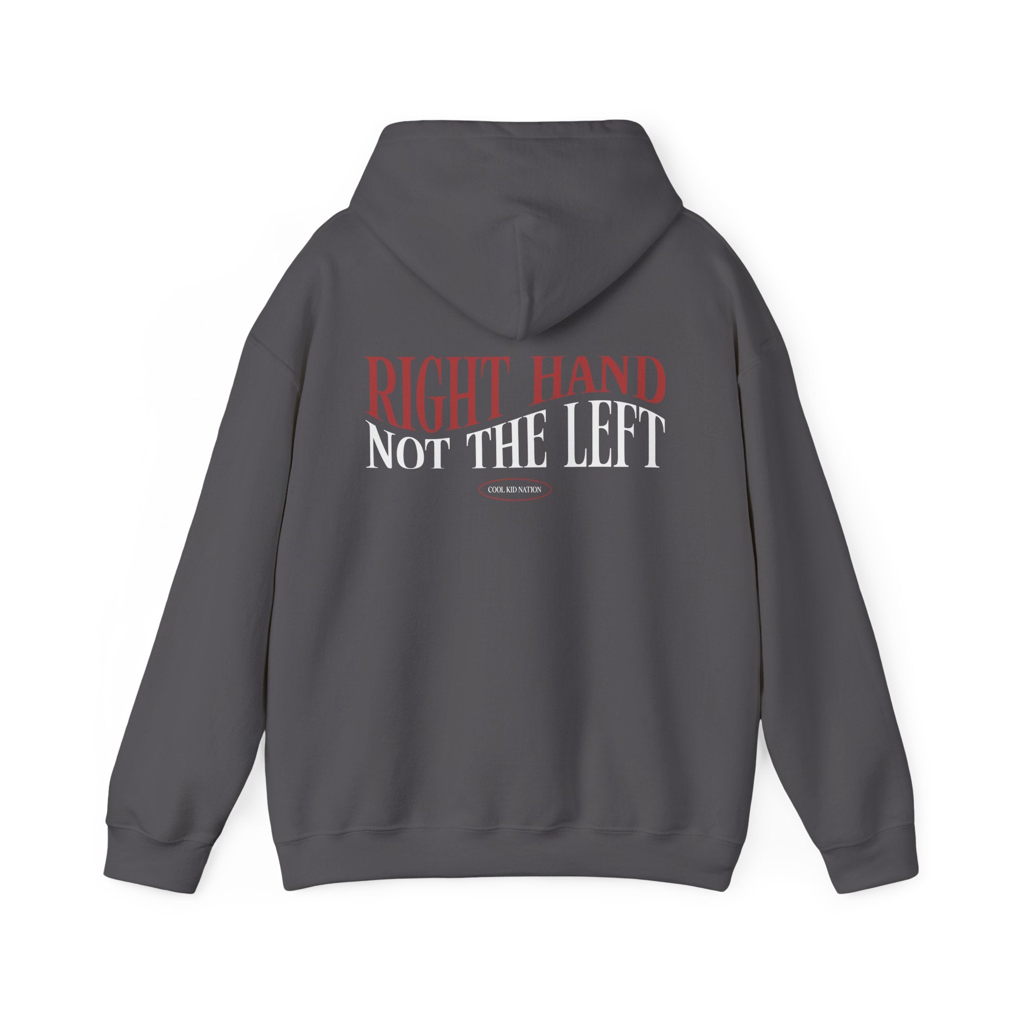 Right Hand Not The Left Hoodie