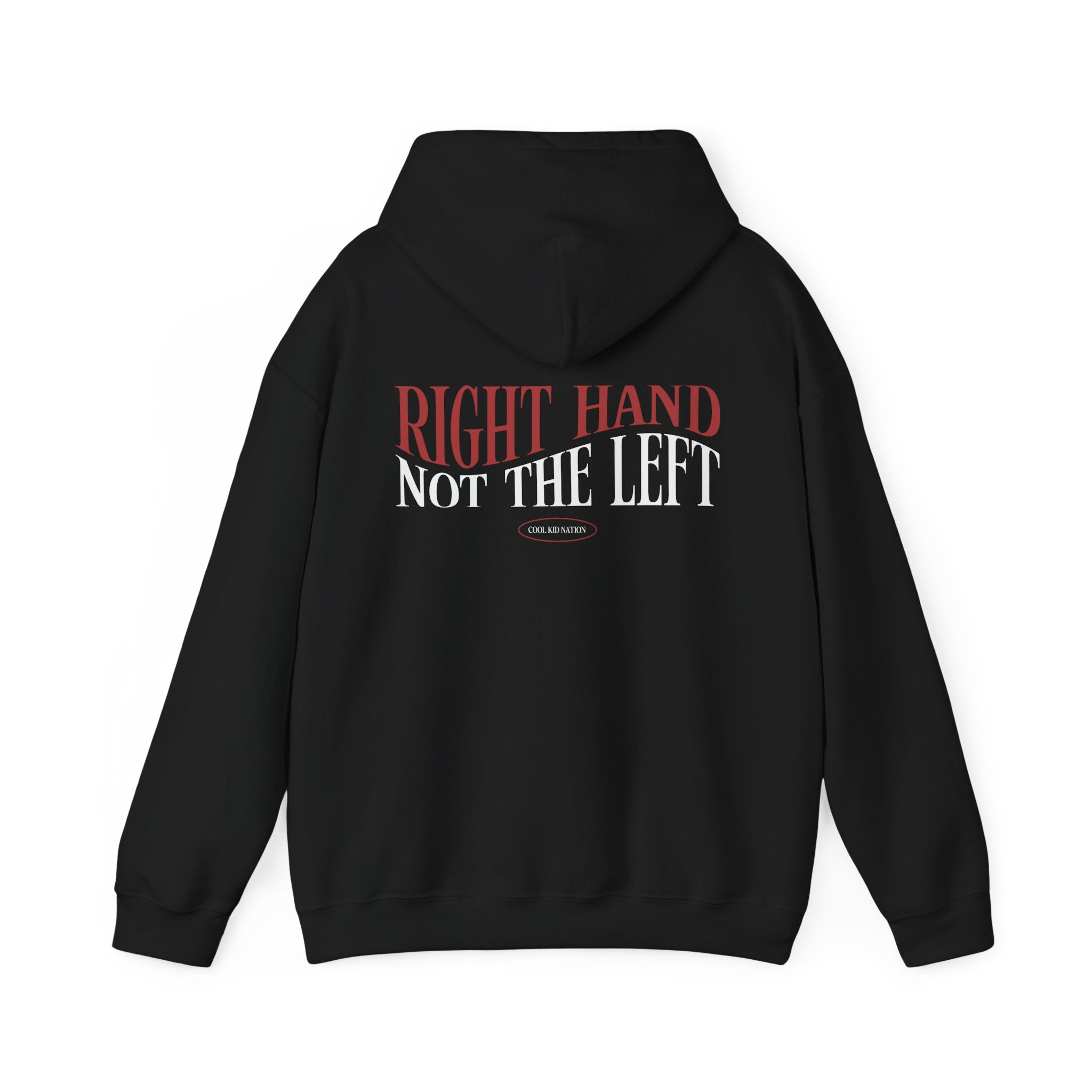 Right Hand Not The Left Hoodie