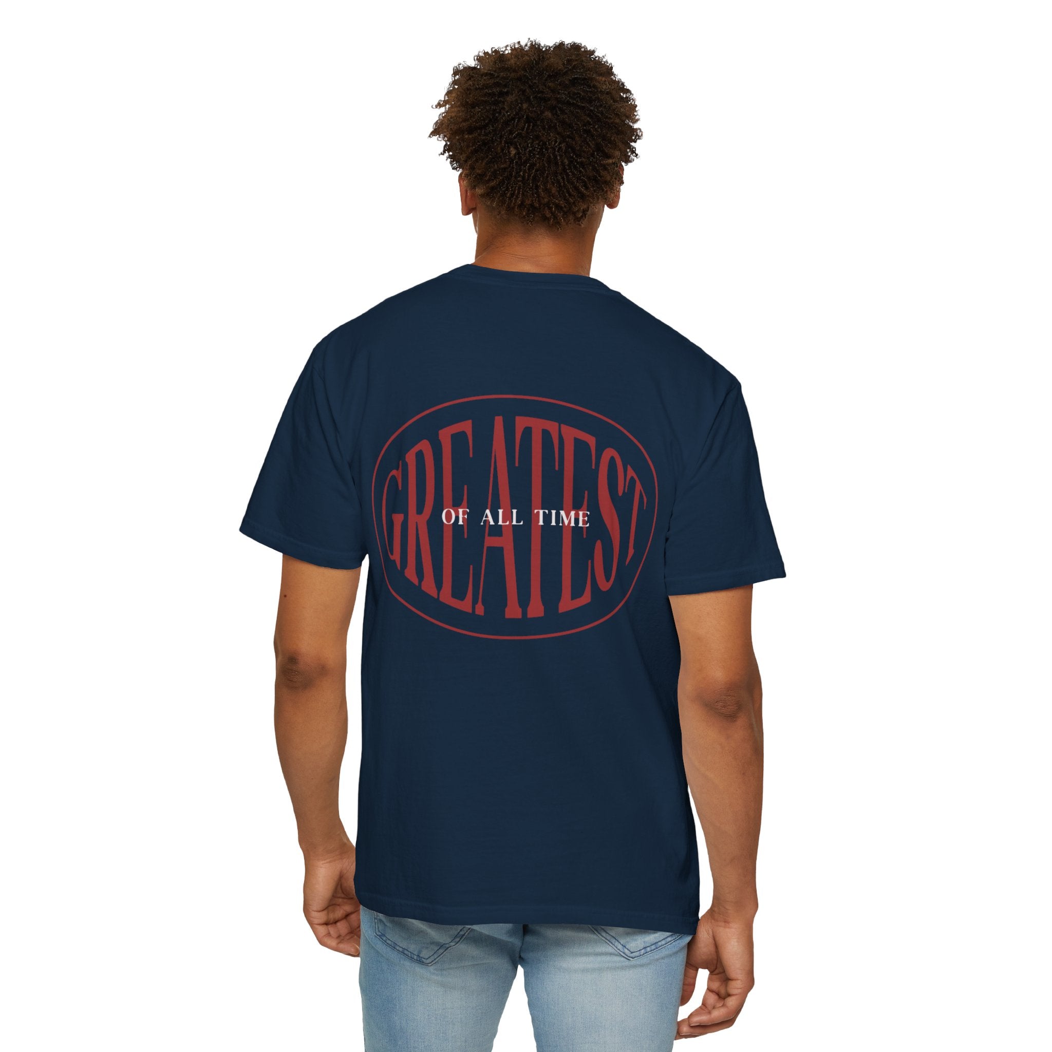 Unisex Garment-Dyed T-Shirt | Greatest of All Time Design