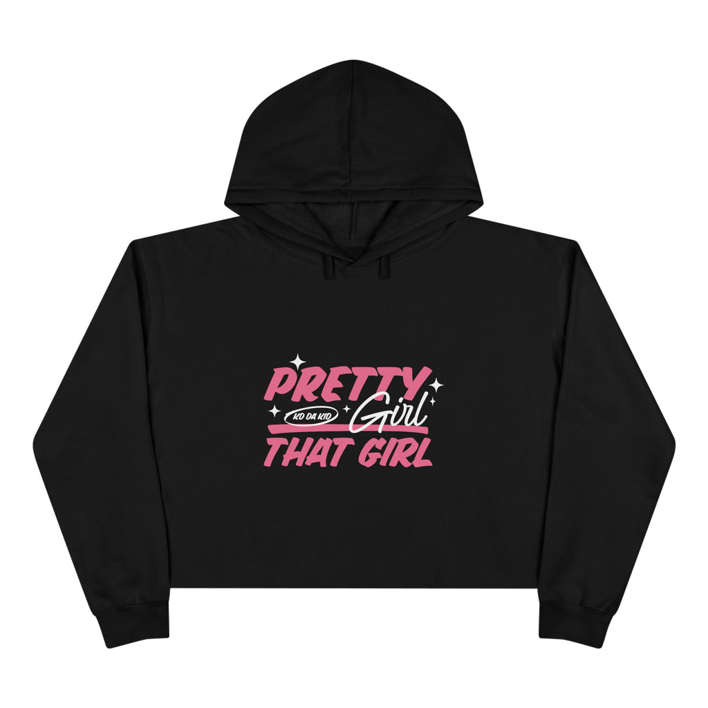 Pretty Girl That Girl Crop Hoodie — Pink Retro Graphic Crop Sweatshirt