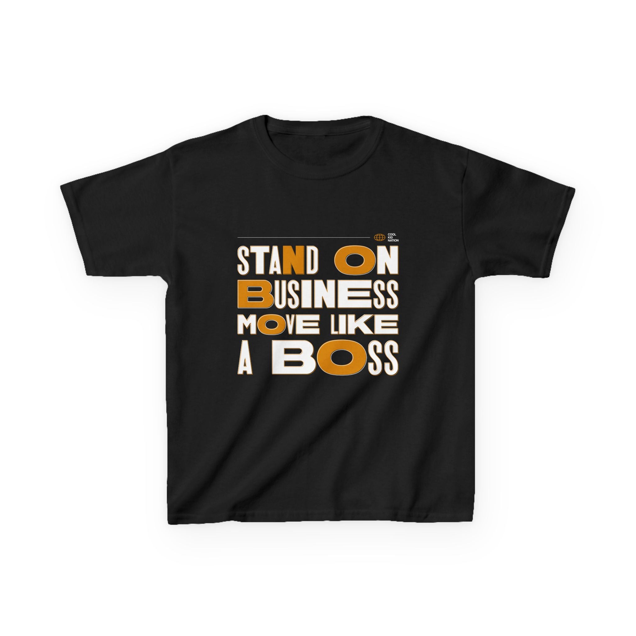 Kids Boss Tee - 'Stand On Business, Move Like A Boss' Statement T-Shirt