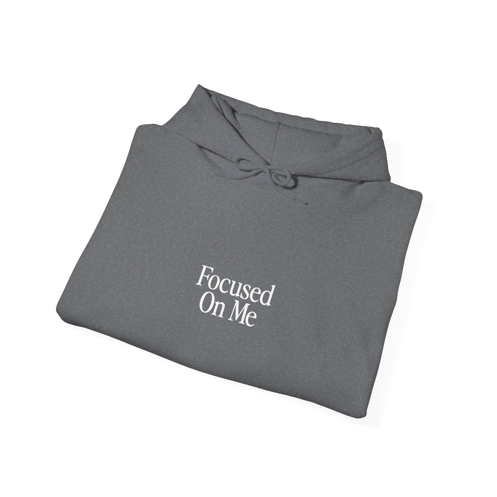 Focused On Me Hoodie
