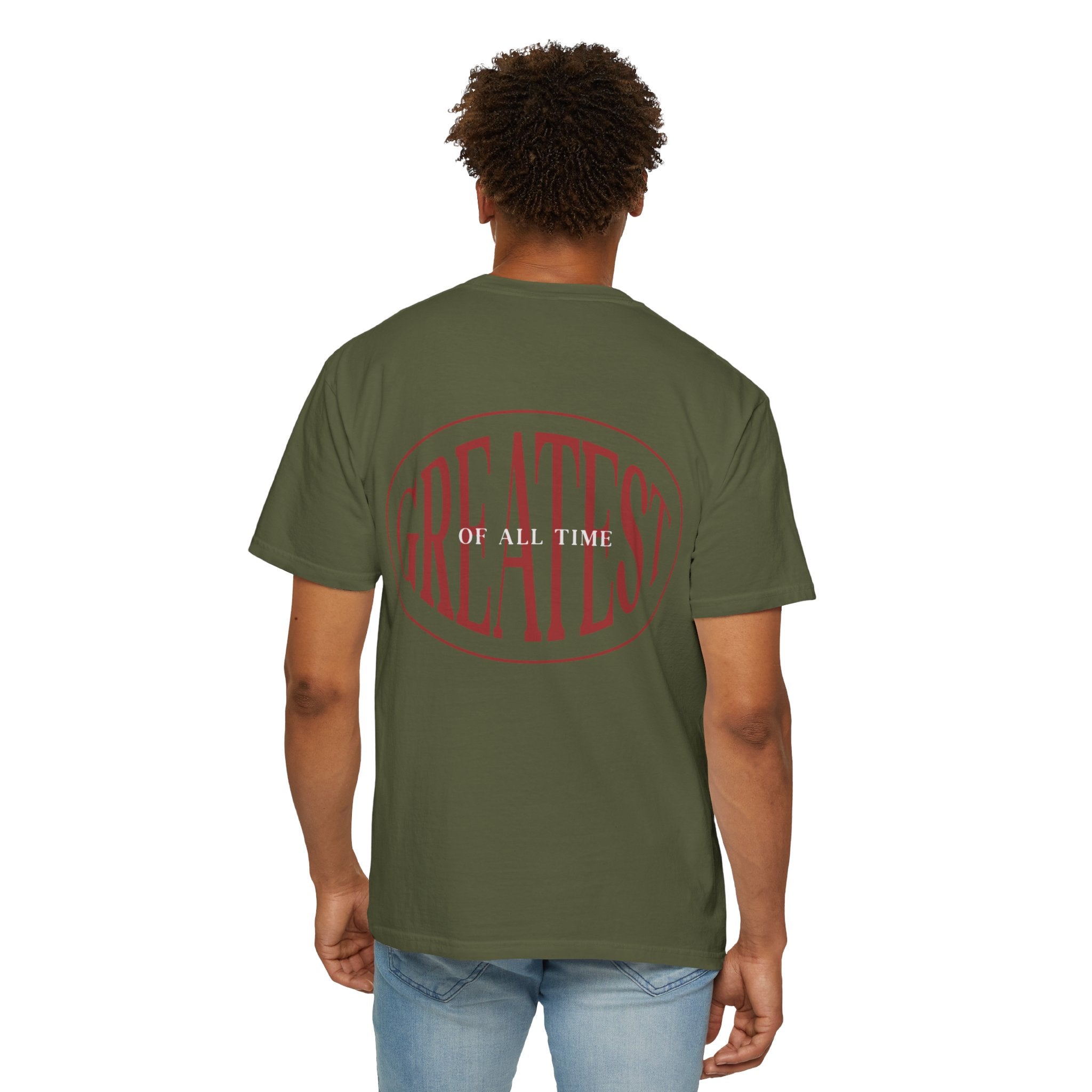 Unisex Garment-Dyed T-Shirt | Greatest of All Time Design