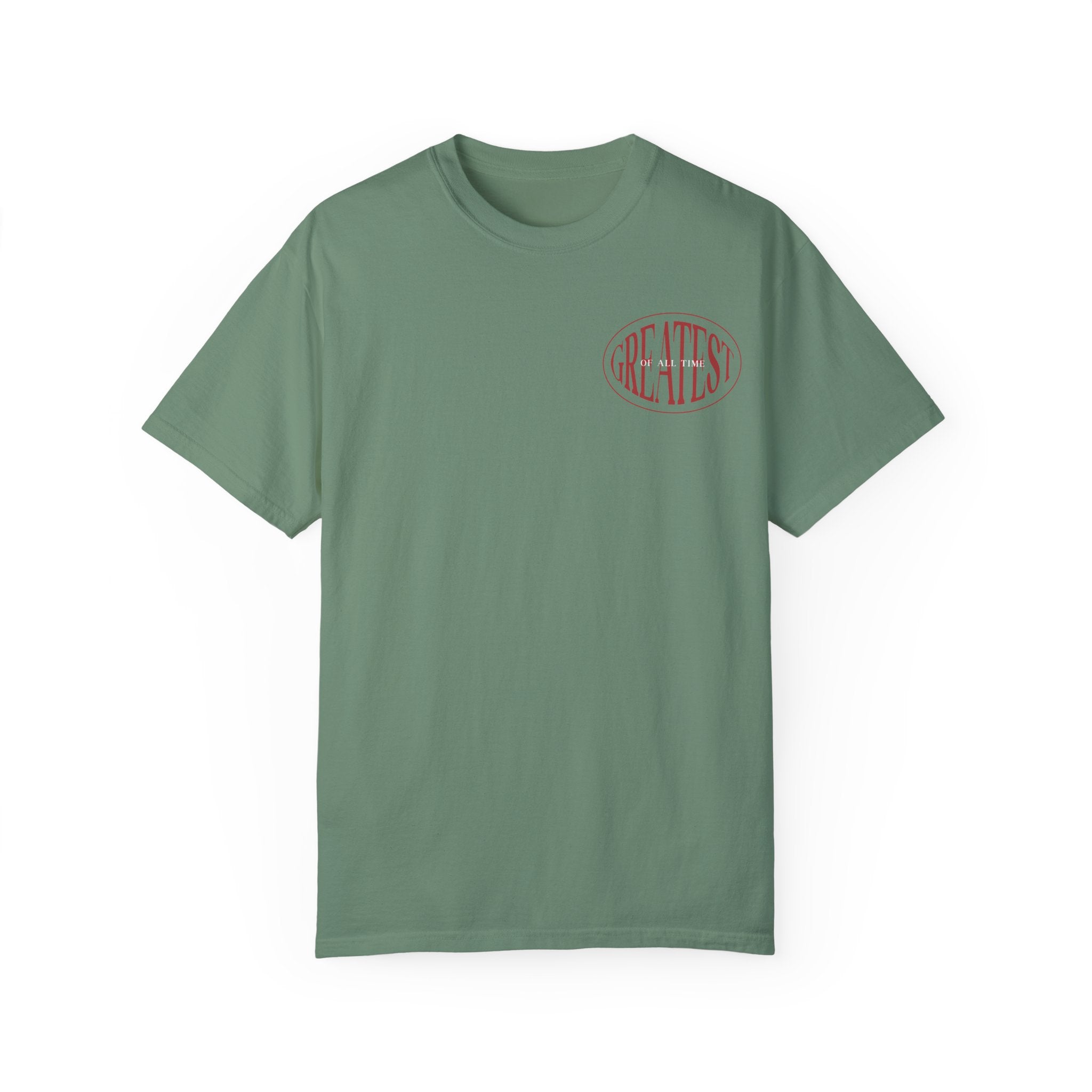Unisex Garment-Dyed T-Shirt | Greatest of All Time Design