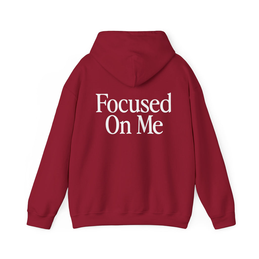 Focused On Me Hoodie