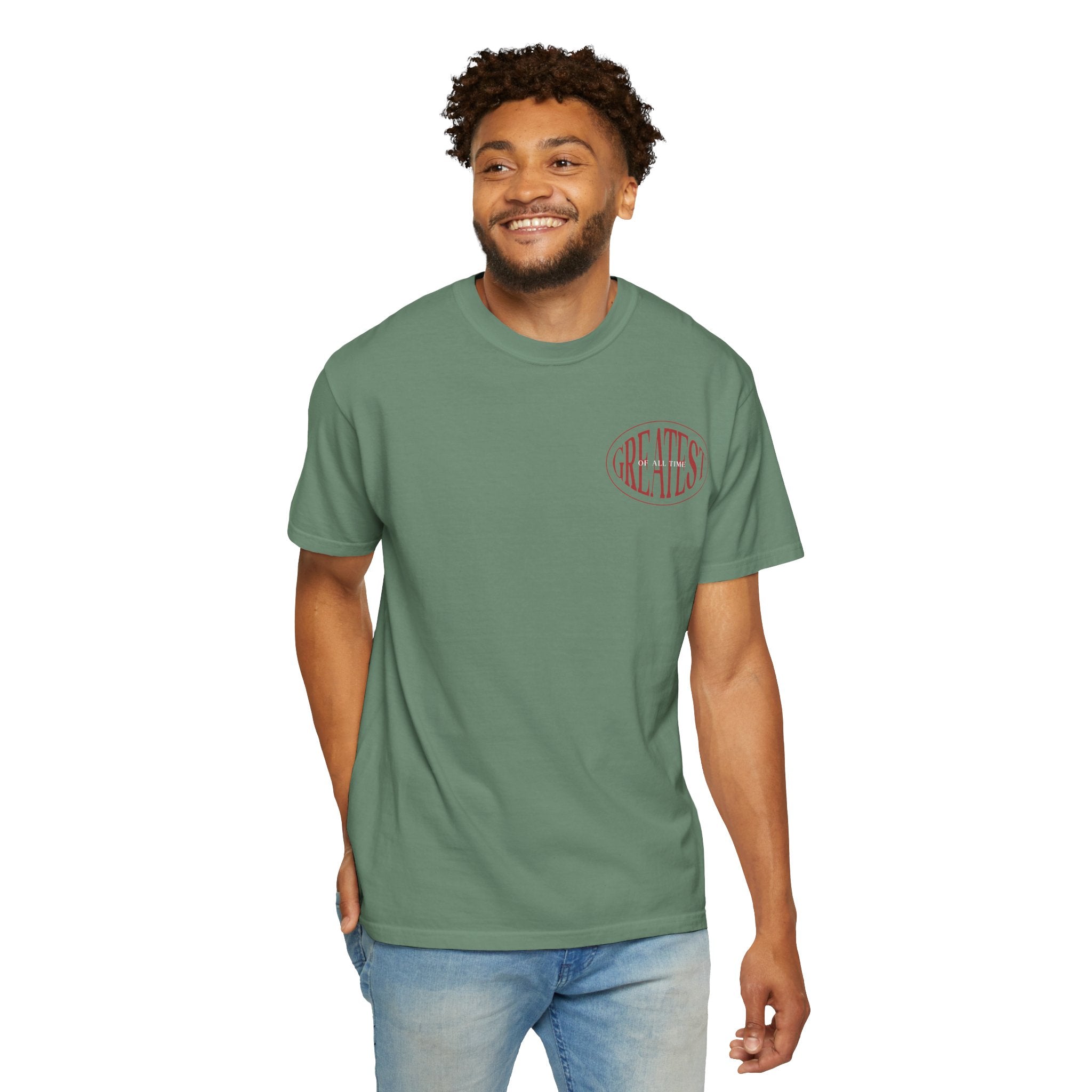 Unisex Garment-Dyed T-Shirt | Greatest of All Time Design