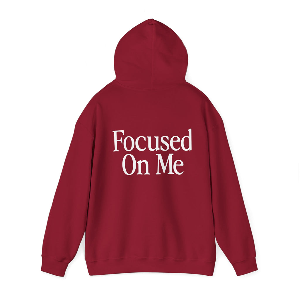 Focused On Me Hoodie